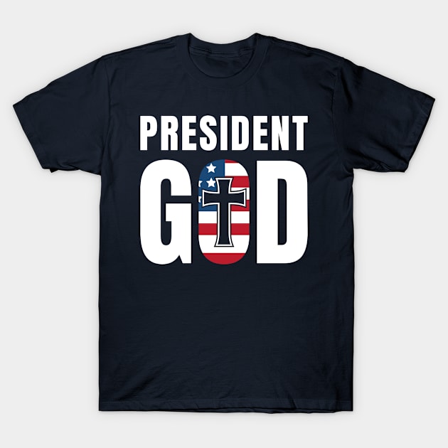 President Quarantine Crisis Manager - President GOD T-Shirt by sheepmerch